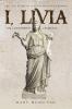 I Livia: The Counterfeit Criminal (Colored - New Edition)