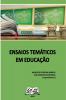 Ensaios Tem��ticos Em Educa����o