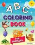 Alphabet Coloring Book for Kids Ages 2-4: My First Coloring Book ABC Coloring Books for Kids Ages 2-4 Great Coloring Book for Kindergarten and Preschool Learning