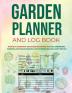 Garden Planner and Log Book