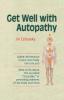 Get Well with Autopathy