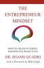 The Entrepreneur Mindset: When You Believe In Yourself Everyone will Believe in You