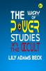 THE WAY OF POWER STUDIES IN THE OCCULT