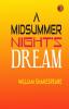 A Midsummer Night’s Dream