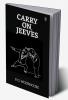 Carry On Jeeves