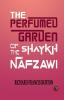 The Perfumed Garden of the Shaykh Nafzawi