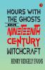 Hours with the Ghosts or Nineteenth Century Witchcraft