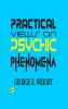 Practical Views On Psychic Phenomena