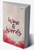 Wine and Words