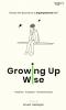 Growing Up Wise