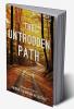 The Untrodden Path