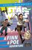 Star Wars : Choose Your Destiny : A Finn & Poe Adventure