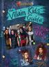 Disney Descendants 3 : The Villain Kids' Guide for New VKs