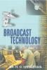 Broadcast Technology: A Review