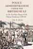 Police Administration Under the British Rule : In the Northern Range of the Madras Presidency 1924-47