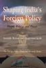 Shaping India's Foreign Policy