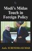 Modi's Midas Touch in Foreign Policy