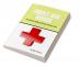 FIRST AID GUIDE: An Exhaustive Guide for All those who Value Life!