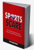 Sports Scare