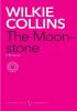 The Moonstone: A Romance