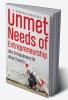 UNMET NEEDS OF ENTREPRENEURSHIP