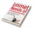 UNMET NEEDS OF ENTREPRENEURSHIP