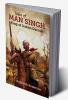 Tales of Man Singh Demy