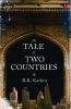 THE TALE OF TWO COUNTRIES -