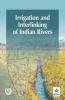 Irrigation and Interlinking of Indian Rivers