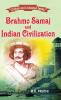 Brahmo Samaj and Indian Civilization