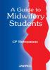 A Guide to Midwifery Students