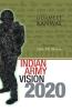 INDIAN ARMY VISION 2020