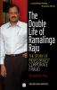 THE DOUBLE LIFE OF RAMALINGA RAJU