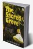 THE SACRED GROVE