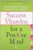 SUCCESS VITAMINS FOR A POSITIVE MIND