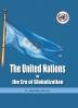 The United Nations:  In the Era of Globalization