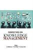 Perspectives on Knowledge Management