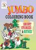 Jumbo Colouring Book - Short Stories