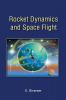 Rocket Dynamics and Space Flight