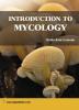 INTRODUCTION TO MYCOLOGY