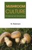 Mushroom Culture Its Extension and Improvement