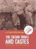 THE COCHIN TRIBES AND CASTES With Illustrations VOLUME - 1