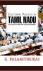 Electoral Politics in TAMIL NADU 2016 Election to Tamil Nadu Le gislative Assembly