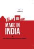 Make in India & Micro Small and Medium Enterprises (MSMEs)