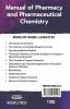 Manual of Pharmacy and Pharmaceutical Chemistry