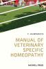 Manual of Veterinary Specific Homeopathy