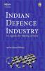 Indian Defence Industry: An Agenda for Making in India