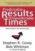 PREDICTABLE RESULTS IN UNPREDICTABLE TIMES (ENGLISH)