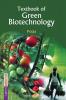 TEXTBOOK OF GREEN BIOTECHNOLOGY