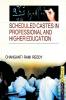 Scheduled Castes in Professional and Higher Education